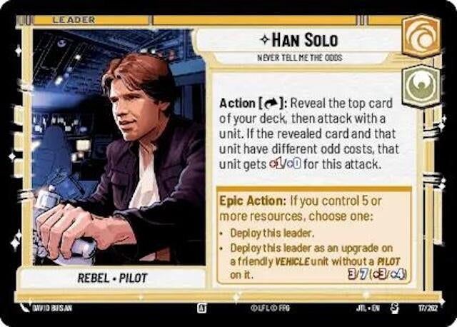 Han Solo - Never Tell Me the Odds (017/257) (JTL) - Star Wars: Unlimited Single