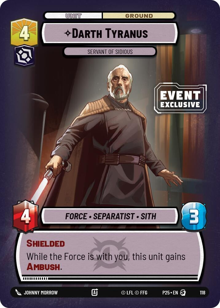 Image for Darth Tyranus - Servant of Sidious (118) (Event Exclusive Promos) - Star Wars: Unlimited