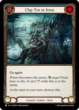 Image for Clap 'Em in Irons (SEA209) (High Seas) - Flesh and Blood TCG