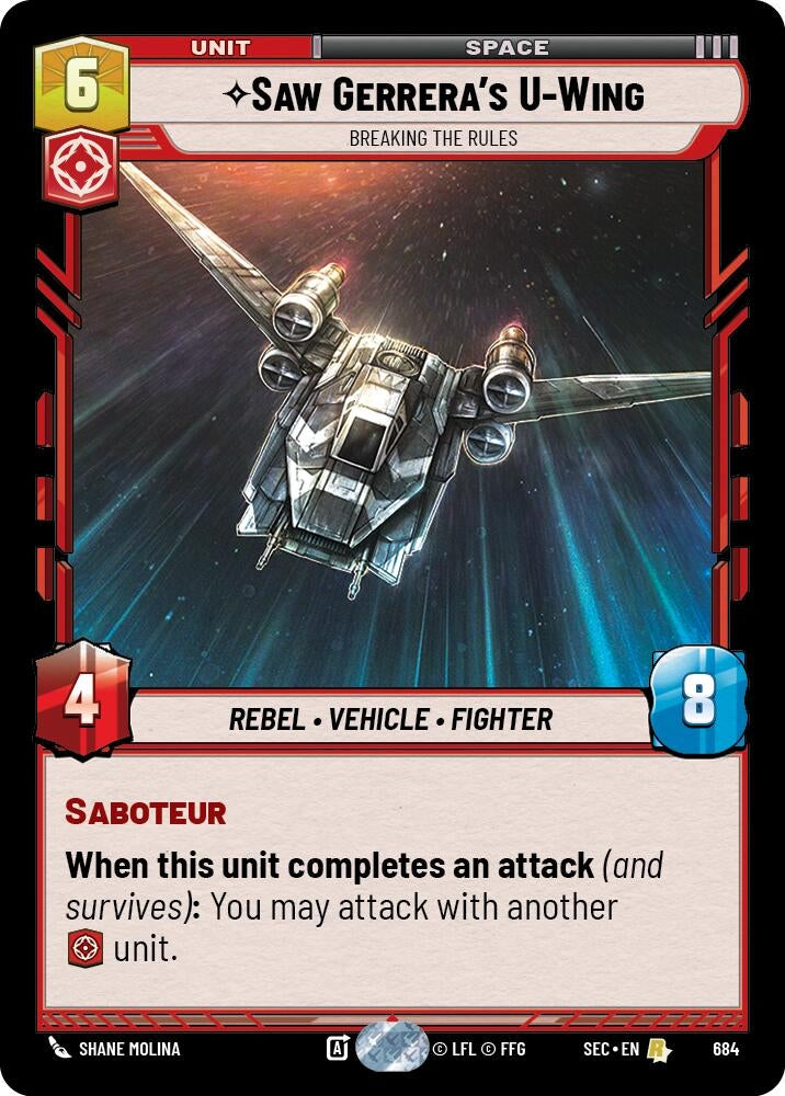Image for Saw Gerrera's U-Wing - Breaking the Rules (Foil) (684) (Secrets of Power) - Star Wars: Unlimited
