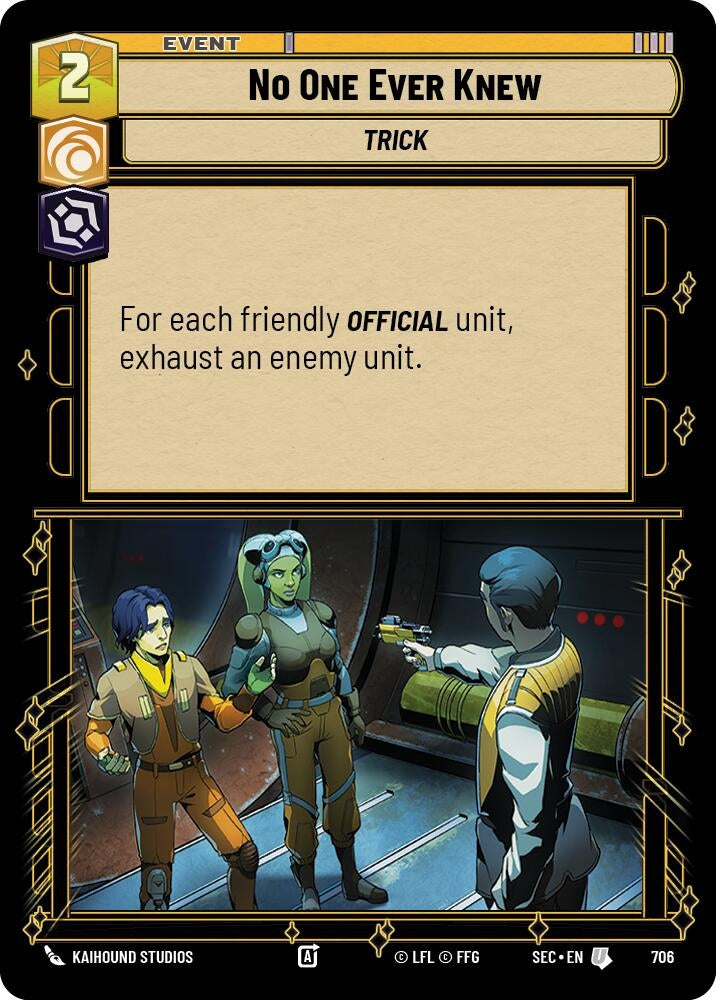 Image for No One Ever Knew (Foil) (706) (Secrets of Power) - Star Wars: Unlimited