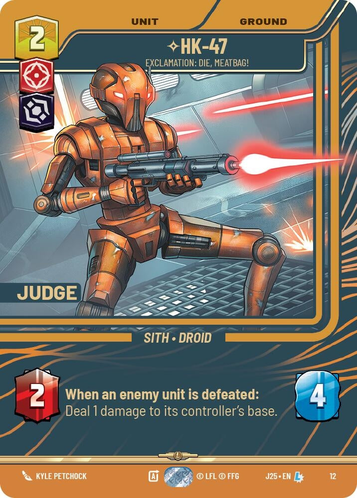 Image for HK-47 - Exclamation: Die, Meatbag! (12) (Judge Promos) - Star Wars: Unlimited