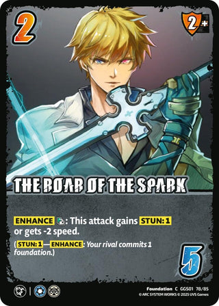 Image for THE ROAR OF THE SPARK (GGS01 78/85) (GUILTY GEAR -STRIVE-) - UniVersus