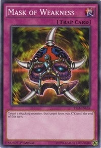 Mask of Weakness (1526) (YS15-ENL) - YuGiOh Single