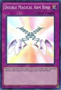 Double Magical Arm Bind (2015) (DRL2) - YuGiOh Single