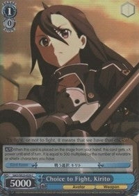 Choice to Fight Kirito (Parallel Foil) (2329) [SAO/SE23] - Weiss Schwarz Single