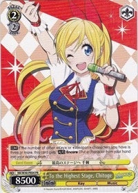 To the Highest Stage Chitoge (3004) [NK/W30] - Weiss Schwarz Single