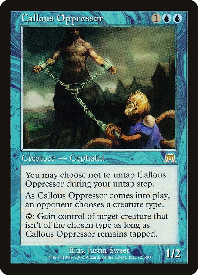 Callous Oppressor (72) [ONS] - MTG Single