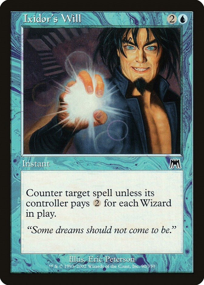 Ixidor’s Will (90) [ONS] - MTG Single