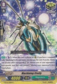 Machining Firefly (4098) [G-BT04] - Cardfight Vanguard Single