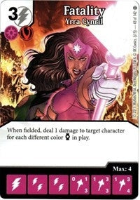 Fatality - Yrra Cynril (43) [WOL] - Dice Masters Single