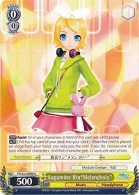 Kagamine Rin’Melancholy’ (22008) [PD/S22] - Weiss Schwarz Single