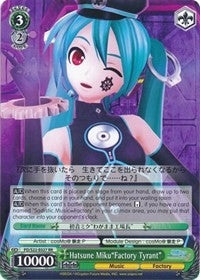 Hatsune Miku’Factory Tyrant’ (22027) [PD/S22] - Weiss Schwarz Single