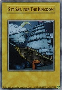 Set Sail for The Kingdom (N/A) (YGLD) - YuGiOh Single