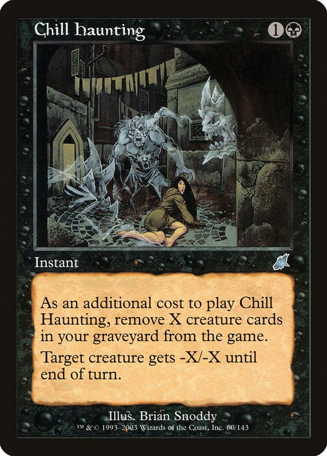 Chill Haunting (60) [SCG] - MTG Single