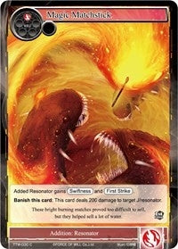 Magic Matchstick (30) [TTW] - Force of Will Single
