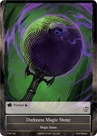 Darkness Magic Stone (106) [TTW] - Force of Will Single