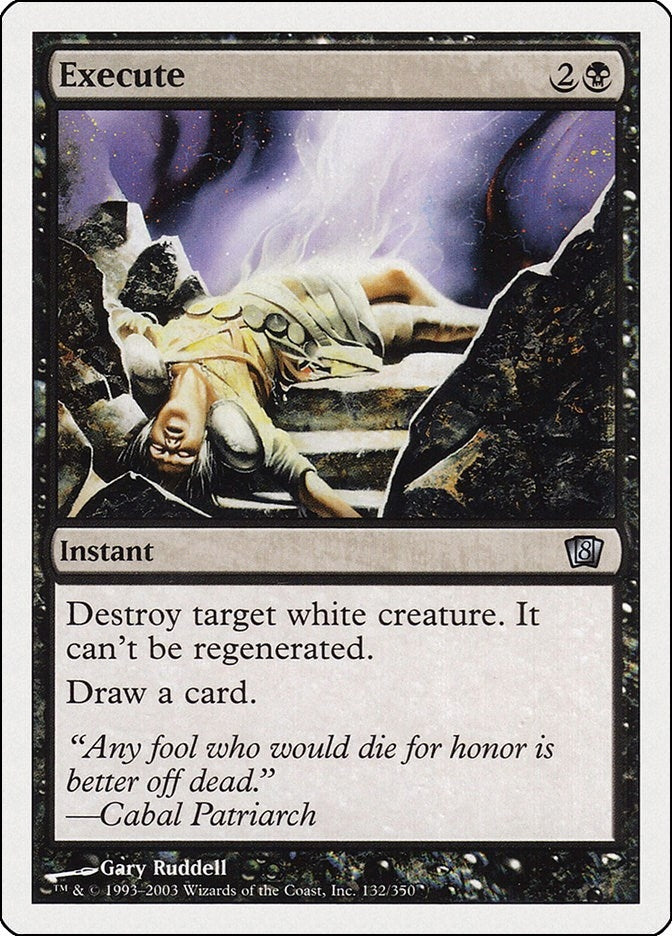 Execute (132) [8ED] - MTG Single