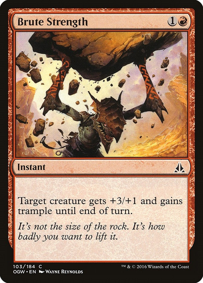 Brute Strength (103) [OGW] - MTG Single