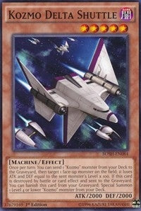 Kozmo Delta Shuttle (84) (BOSH) - YuGiOh Single