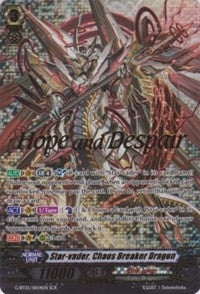 Star-vader Chaos Breaker Dragon (504) [G-BT05] - Cardfight Vanguard Single