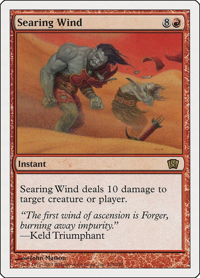 Searing Wind (218) [8ED] - MTG Single