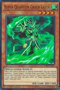 Super Quantum Green Layer (31) (WIRA) - YuGiOh Single