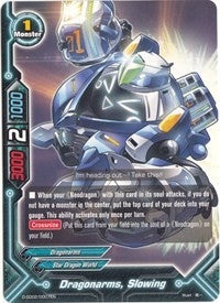 Dragonarms Slowing (20007) [D-TD02] - Future Card BuddyFight Single