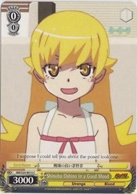 Shinobu Oshino in a Good Mood (24015) [NM/S24] - Weiss Schwarz Single