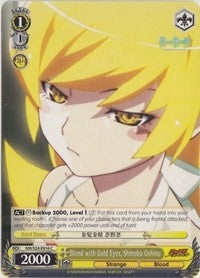 Blond with Gold Eyes Shinobu Oshino (24016) [NM/S24] - Weiss Schwarz Single