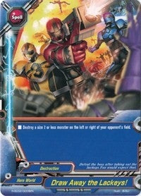 Draw Away the Lackeys! (20008) [H-TD02] - Future Card BuddyFight Single