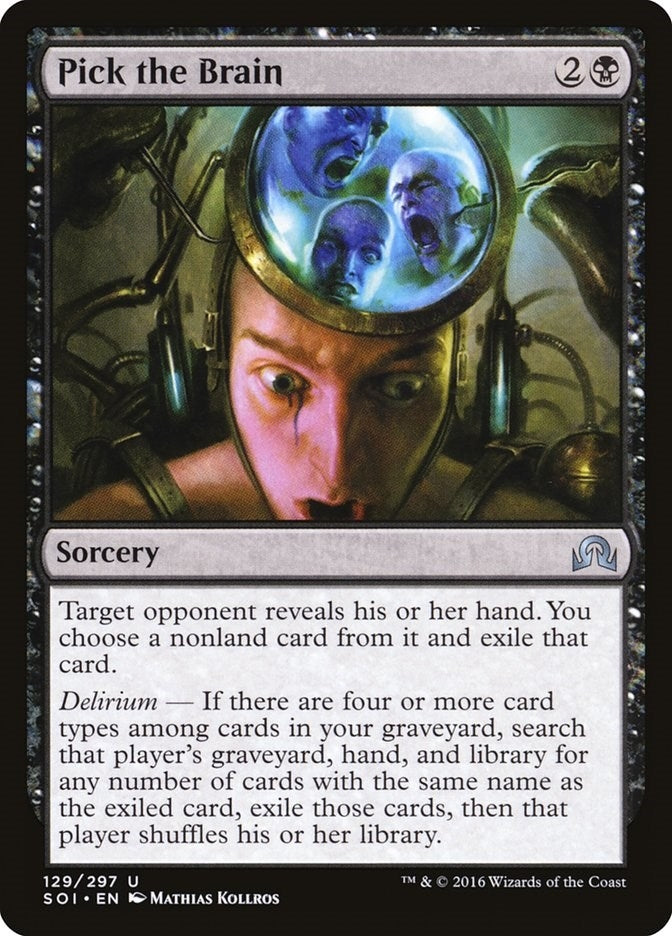 Pick the Brain (129) [SOI] - MTG Single