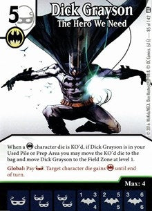Dick Grayson - The Hero We Need (85) [WF] - Dice Masters Single