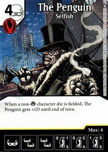 The Penguin - Selfish (131) [WF] - Dice Masters Single
