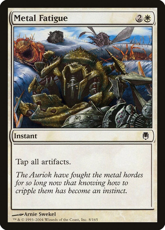 Metal Fatigue (8) [DST] - MTG Single
