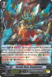 Cosmic Hero Grandvolver (7007) [G-BT07] - Cardfight Vanguard Single