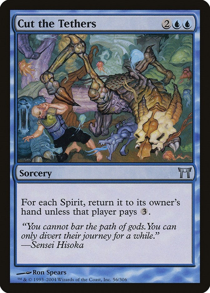 Cut the Tethers (56) [CHK] - MTG Single