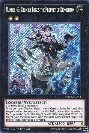 Number 45: Crumble Logos the Prophet of Demolition (3023) (DRL3) - YuGiOh Single