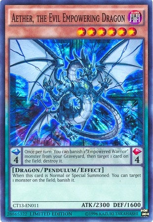 Aether the Evil Empowering Dragon (13011) (CT13) - YuGiOh Single