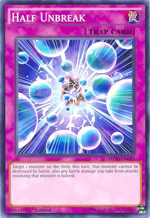 Half Unbreak (16040) (MP16) - YuGiOh Single