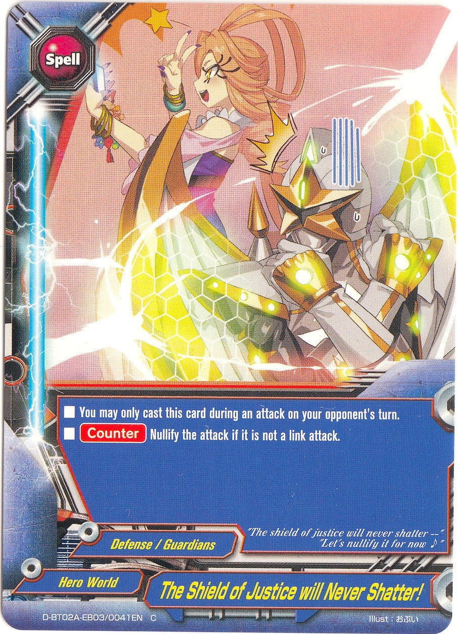 The Shield of Justice Will Never Shatter! (2030041) [D-BT02A] - Future Card BuddyFight Single