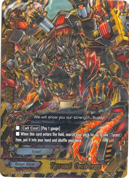 Tyrant Cerberus (30003) [D-BT03] - Future Card BuddyFight Single
