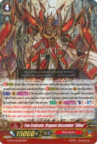 True Eradicator Dragonic Descendant ’Zillion’ (9007) [G-BT09] - Cardfight Vanguard Single