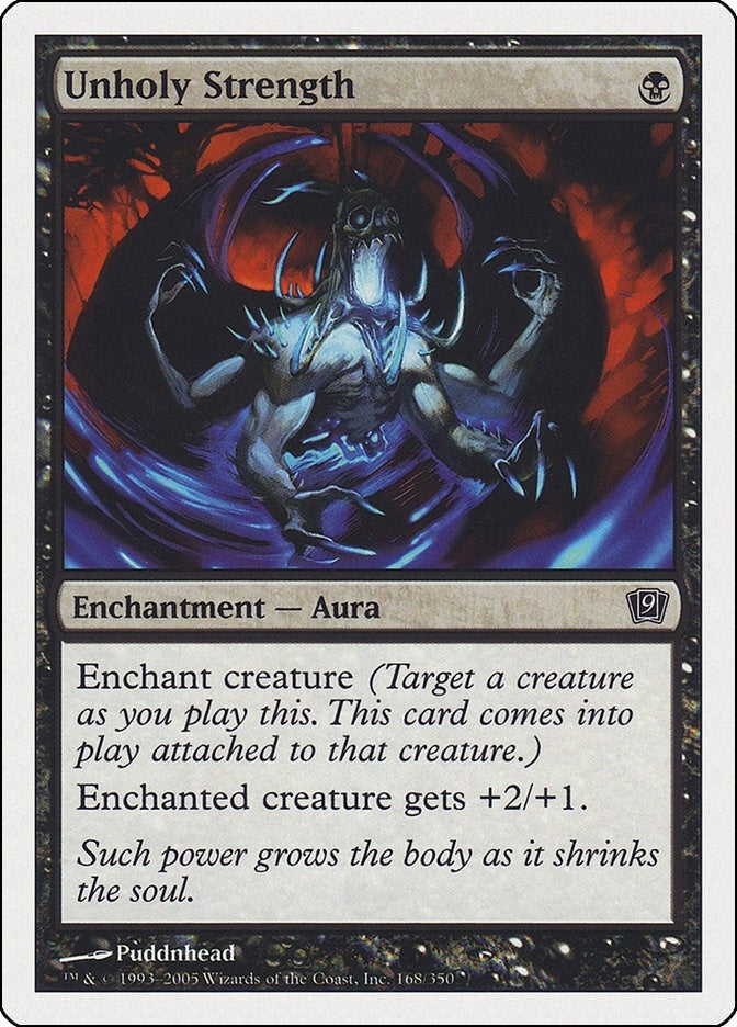 Unholy Strength (168) [9ED] - MTG Single
