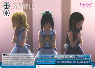 ’We Want to Shine!’ Mari & Kanan & Dia (45097) [LSS/W45] - Weiss Schwarz Single