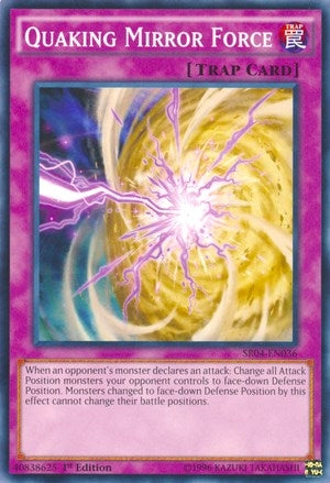 Quaking Mirror Force (4036) (SR04) - YuGiOh Single