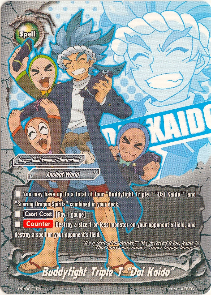 Buddyfight Triple T ’Dai Kaido’ (221) [PR] - Future Card BuddyFight Single