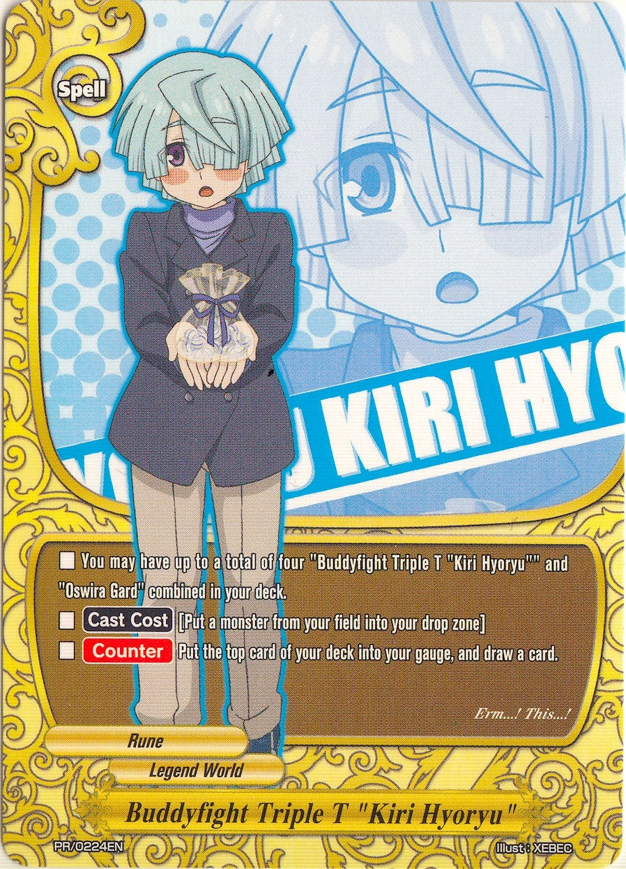 Buddyfight Triple T ’Kiri Hyoryu’ (224) [PR] - Future Card BuddyFight Single