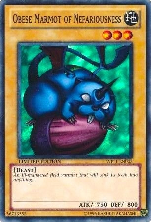 Obese Marmot of Nefariousness (11003) (WP11) - YuGiOh Single