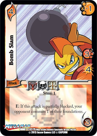 Bomb Slam (42) [MM01] - UniVersus Single